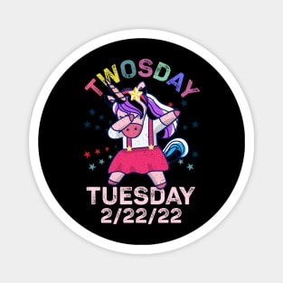 Unicorn Dabbing Tuesday February 22nd Teacher - Happy Twosday 2022 Magnet